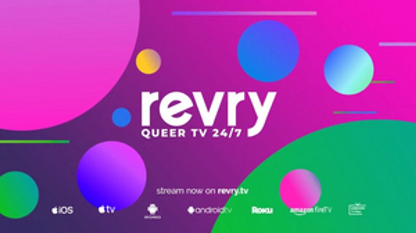 Revry Launches First LGBTQ+ Cable TV Platform for Pride  Image