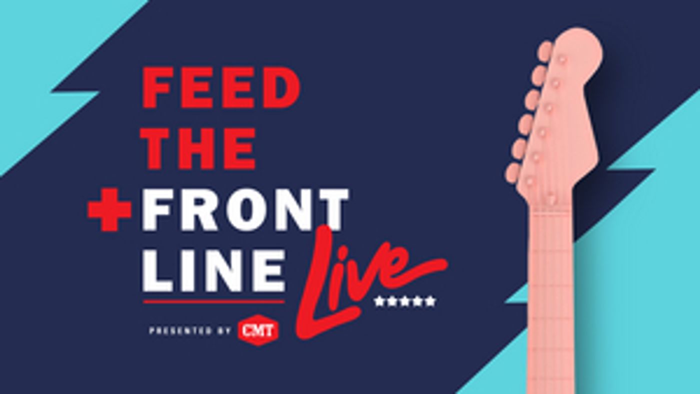 FEED THE FRONT LINE LIVE PRESENTED BY CMT to Feature Kenny Chesney, Rita Wilson, & More! FEED THE FRONT LINE LIVE PRESENTED BY CMT to Feature Kenny Chesney, Rita Wilson, & More! Image