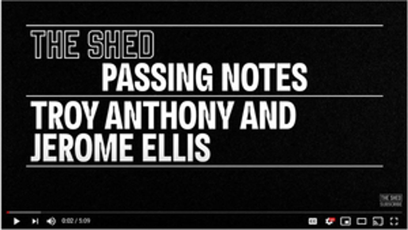 The Shed Presents PASSING NOTES by Troy Anthony and Jerome Ellis  Image