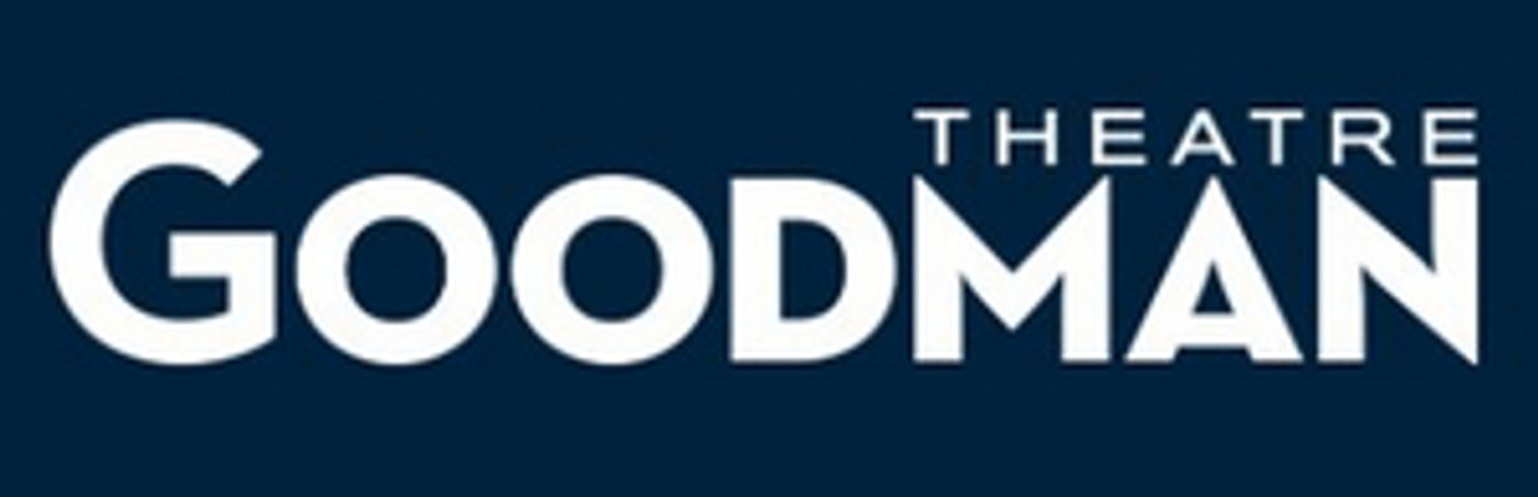 Goodman Theatre Postpones Remaining Productions in 2019/2020 Season Goodman Theatre Postpones Remaining Productions in 2019/2020 Season Image