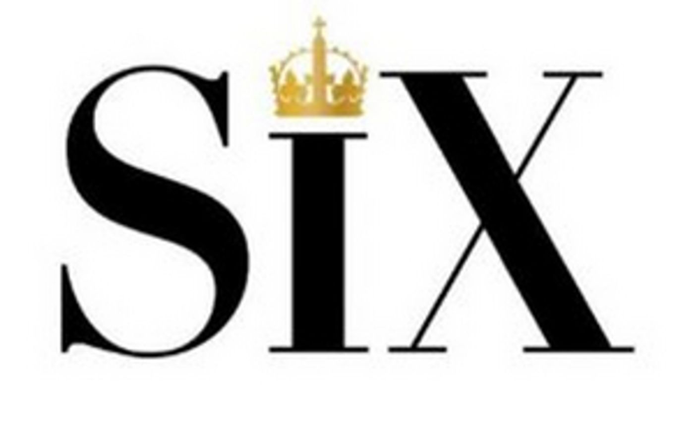 Broadway in Chicago Announces Rescheduled Dates for SIX  Image