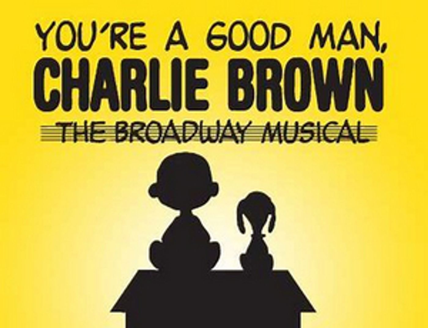 Sunny Showtunes: Celebrate 'Happiness' with YOU'RE A GOOD MAN, CHARLIE BROWN Sunny Showtunes: Celebrate 'Happiness' with YOU'RE A GOOD MAN, CHARLIE BROWN Image