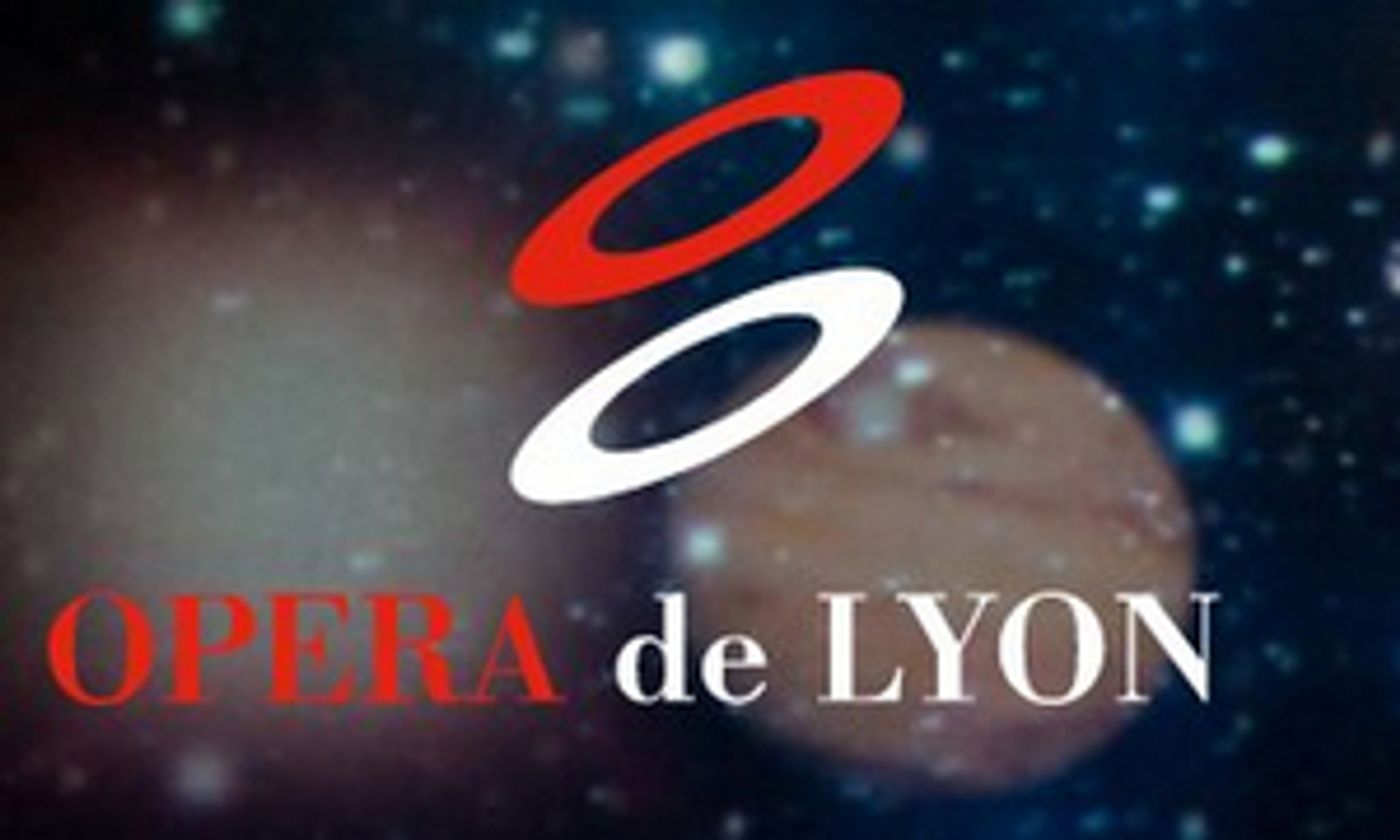 Opéra de Lyon Has Announced Changes to its 2020-21 Season  Image