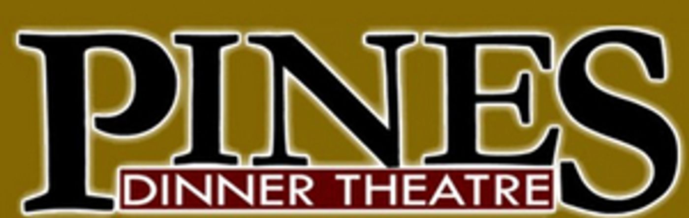 Pines Dinner Theatre Brings Dinner Theatre Experience Online Pines Dinner Theatre Brings Dinner Theatre Experience Online Image