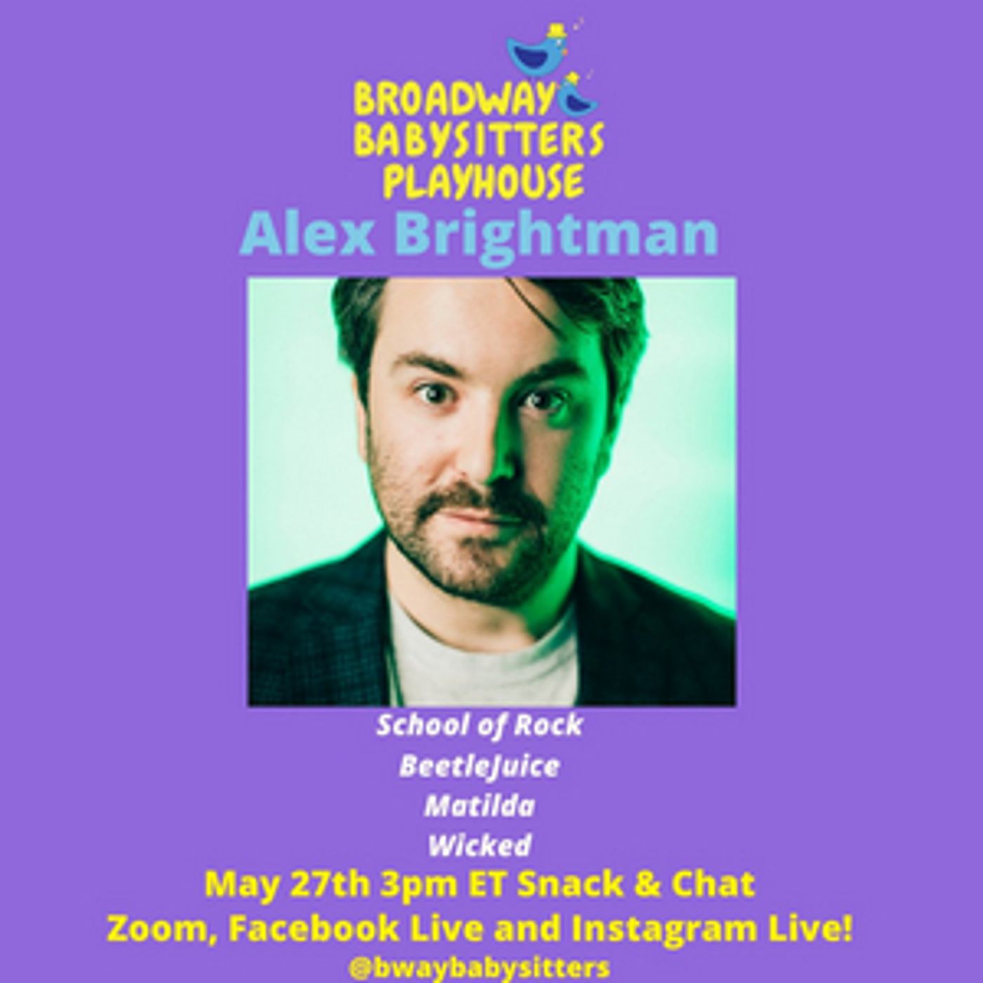 Alex Brightman Joins BROADWAY BABYSITTERS PLAYHOUSE for BEETLEJUICE Event Alex Brightman Joins BROADWAY BABYSITTERS PLAYHOUSE for BEETLEJUICE Event Image