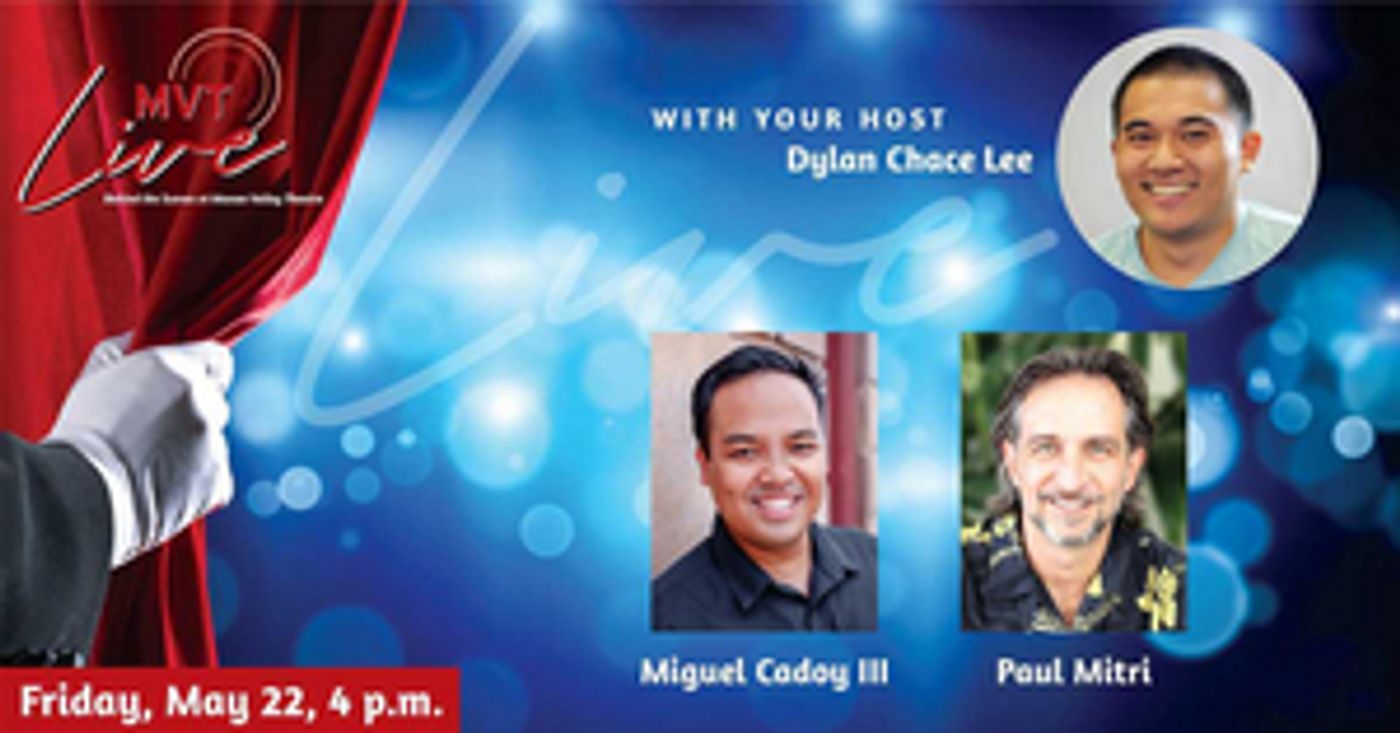 Manoa Valley Theatre Features Paul Mitri And Miguel Cadoy Iii On This Week's MVT LIVE Manoa Valley Theatre Features Paul Mitri And Miguel Cadoy Iii On This Week's MVT LIVE Image