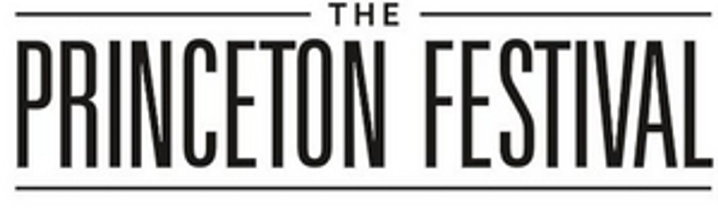 The Princeton Festival Launches VIRTUALLY YOURS, a Free Online Festival  Image