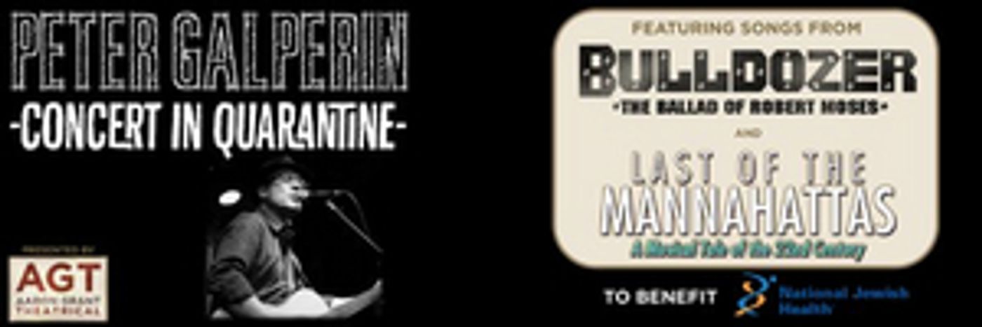 Aaron Grant Theatrical Will Present PETER GALPERIN - CONCERT IN QUARANTINE  Image