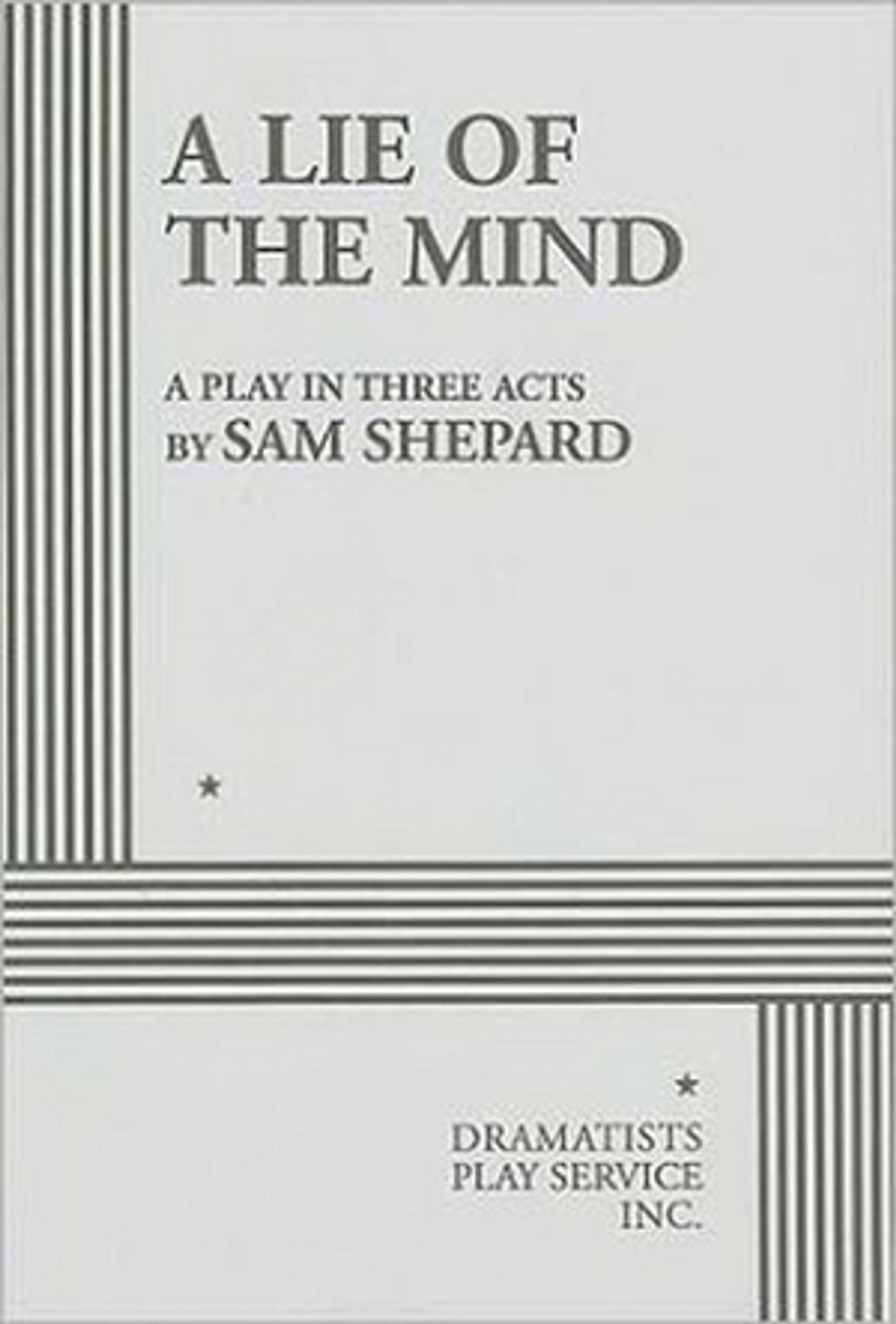 PLAY OF THE DAY! Today's Play: A LIE OF THE MIND by Sam Shepard  Image