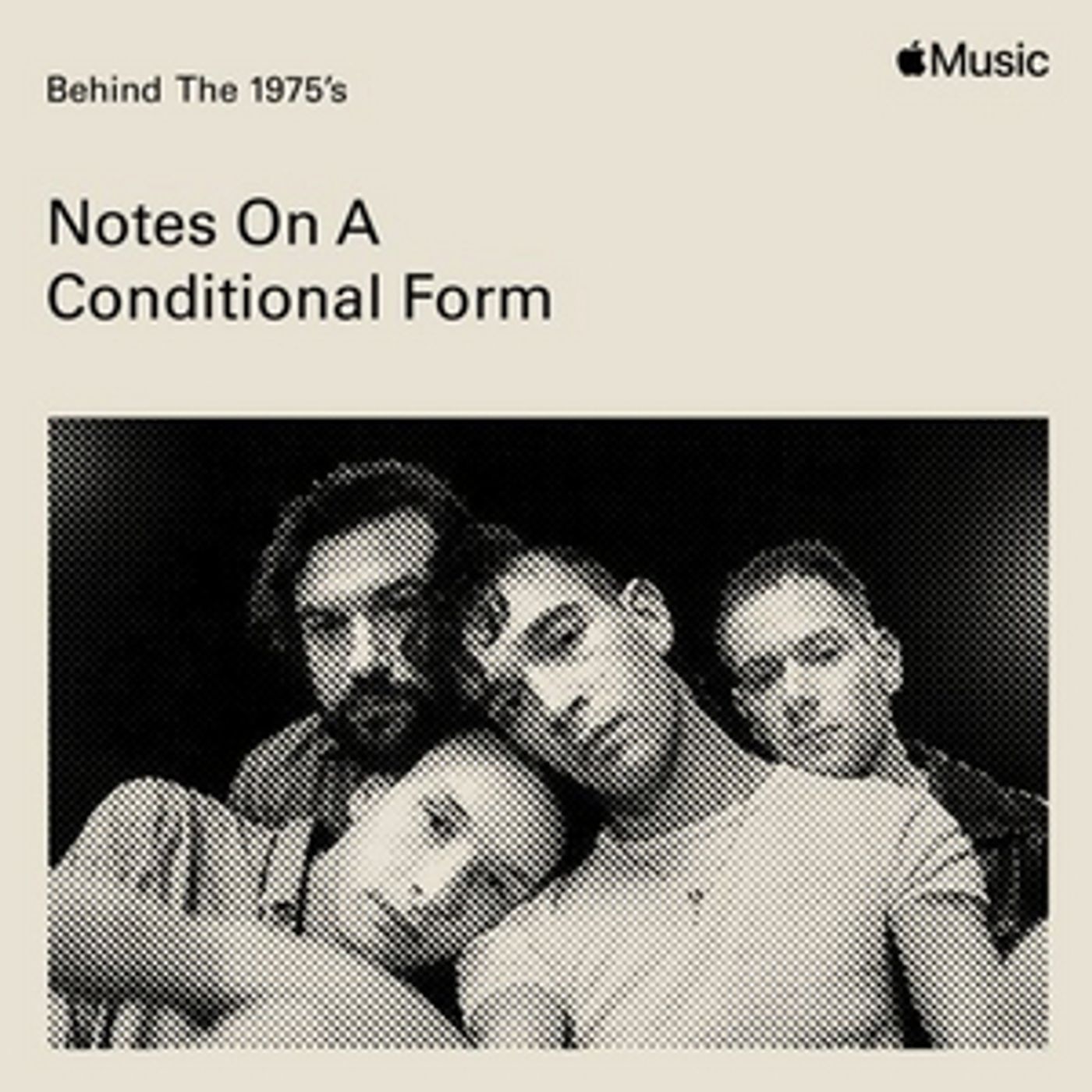 The 1975 Release Exclusive Short Paired with New Album Exclusively on Apple Music The 1975 Release Exclusive Short Paired with New Album Exclusively on Apple Music Image