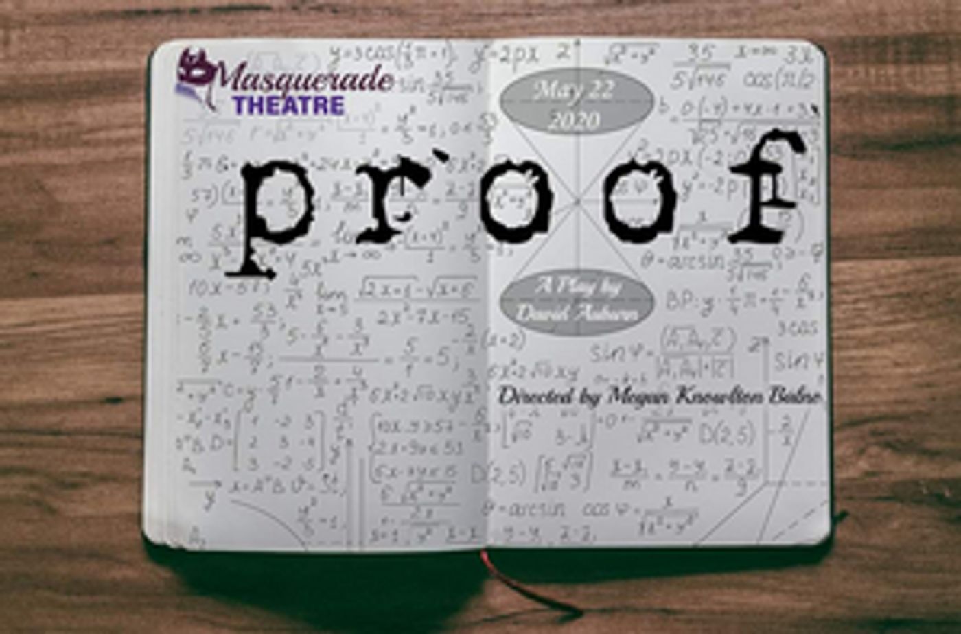 Review: PROOF at MASQUERADE THEATRE Adds Up  Image