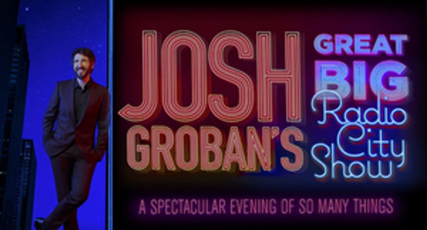 Josh Groban's Great Big Radio City Show Performances Postponed To April 2021 Josh Groban's Great Big Radio City Show Performances Postponed To April 2021 Image