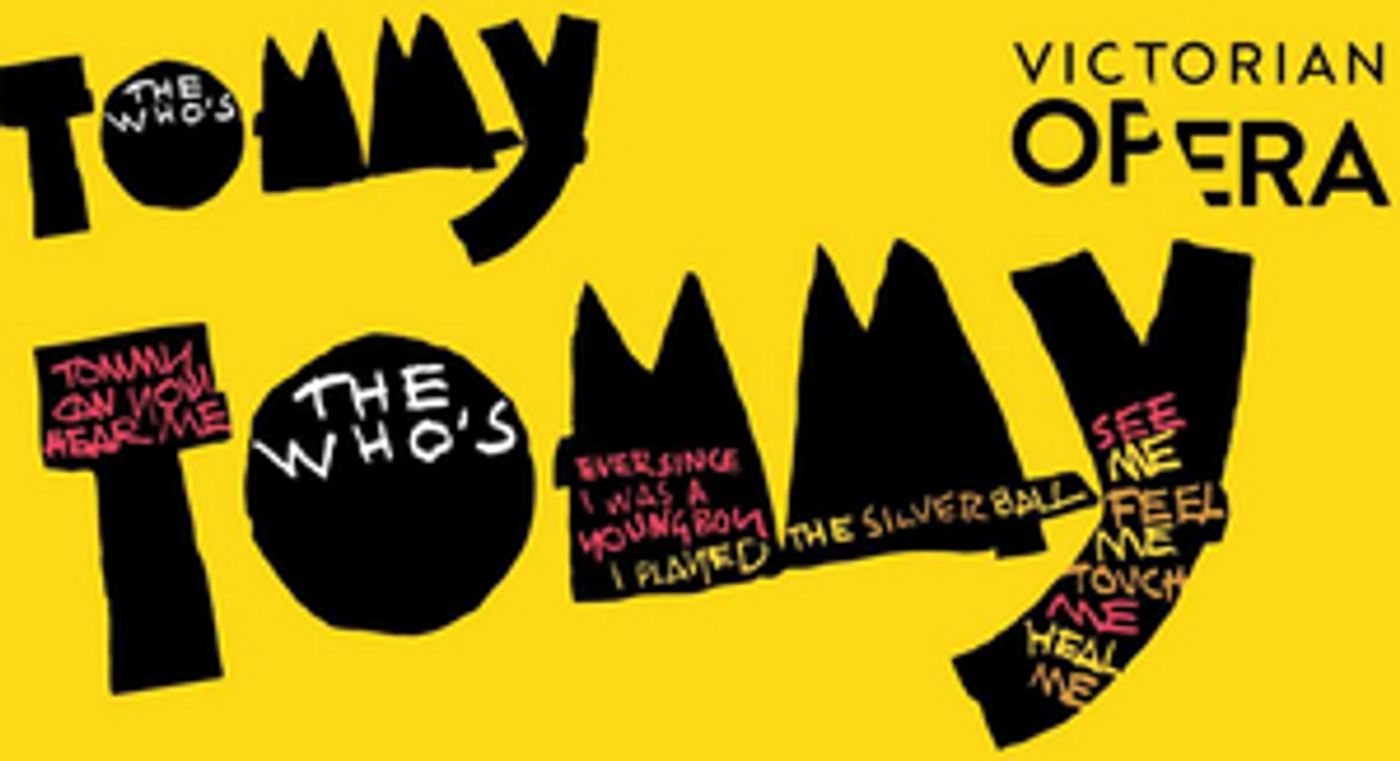 Victorian Opera Postpones THE WHO'S TOMMY  Image