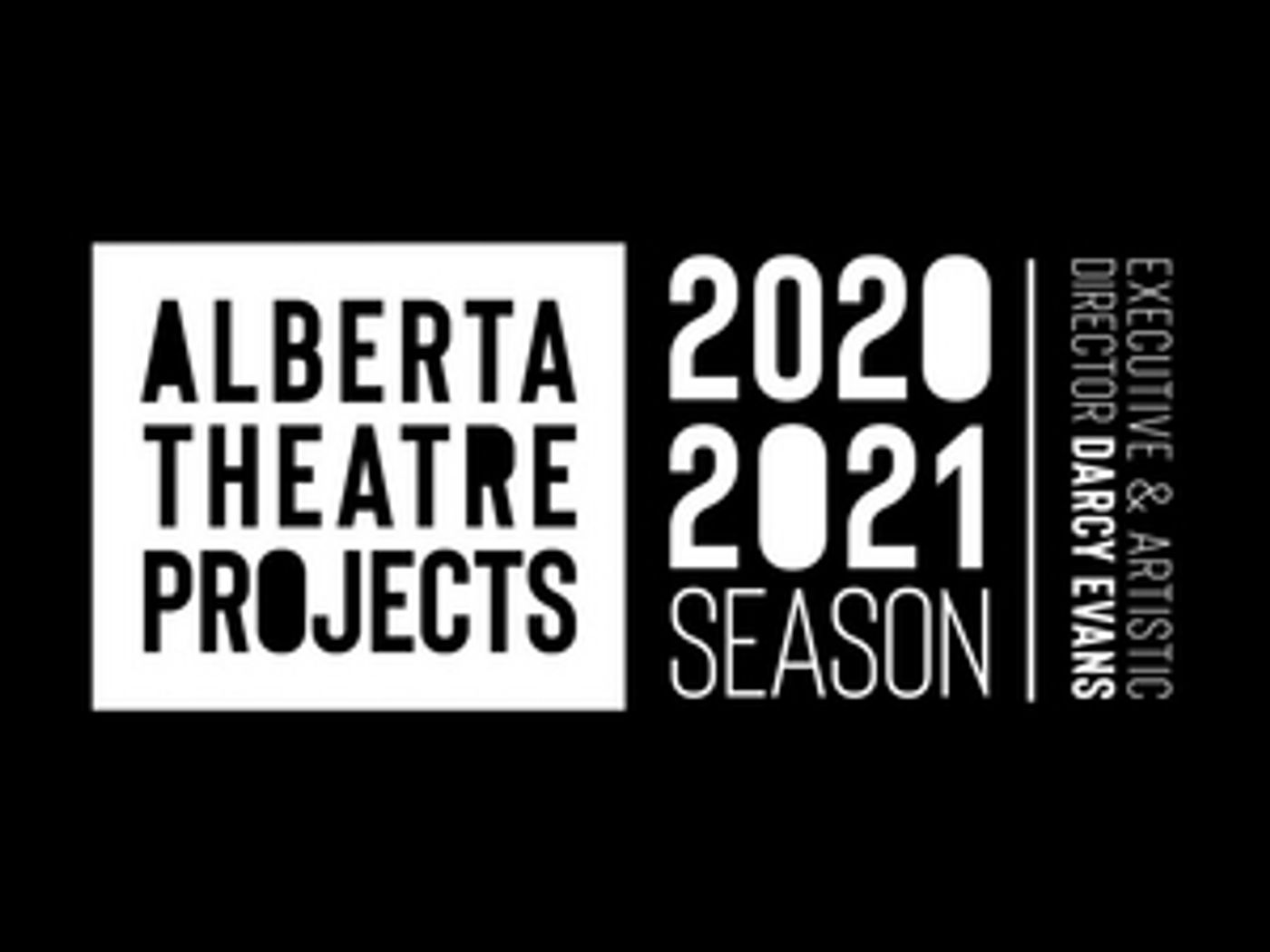 Alberta Theatre Projects Announces PLAYWRIGHTS PROJECTS 2020  Image