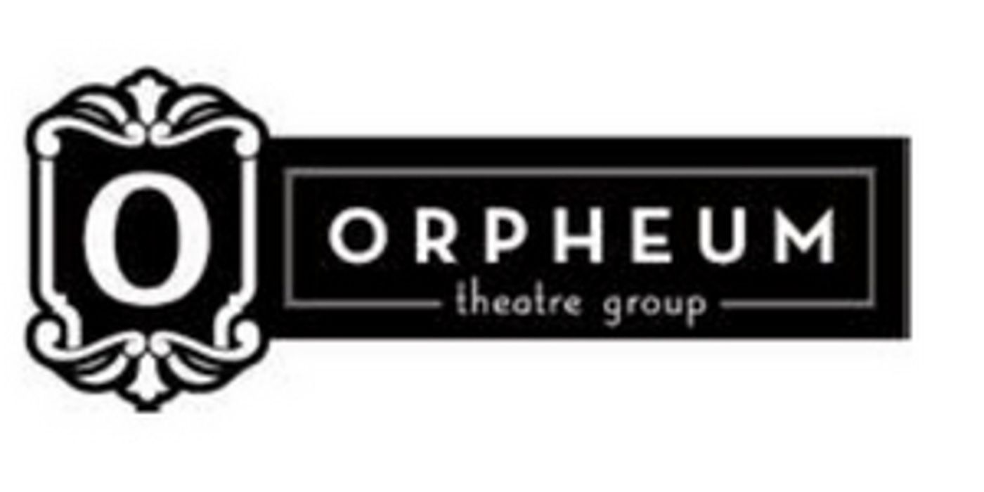 Orpheum Theatre Group Announces Revised 20-21 Broadway Season Orpheum Theatre Group Announces Revised 20-21 Broadway Season Image