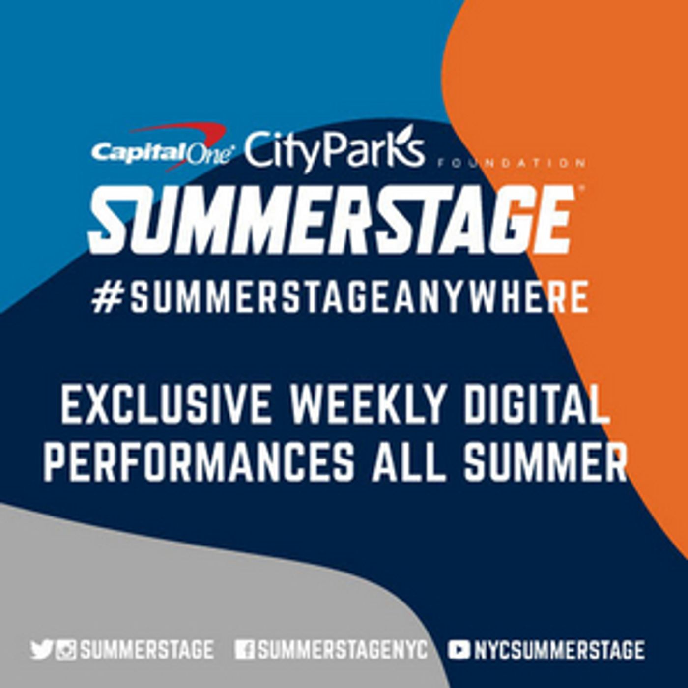 Capital One City Parks Foundation SummerStage Announces SummerStage Anywhere Digital Series Capital One City Parks Foundation SummerStage Announces SummerStage Anywhere Digital Series Image
