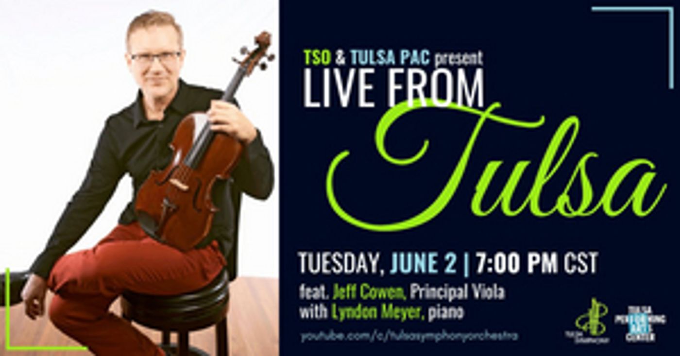 Tulsa Symphony Will Present 'Live From Tulsa' Streaming Viola Performance  Image