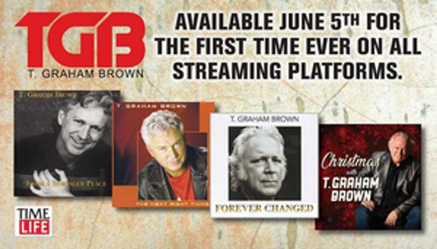 T. Graham Brown Partners with Time LifeFor Digital Re-Issue Of Four Classic Albums  Image