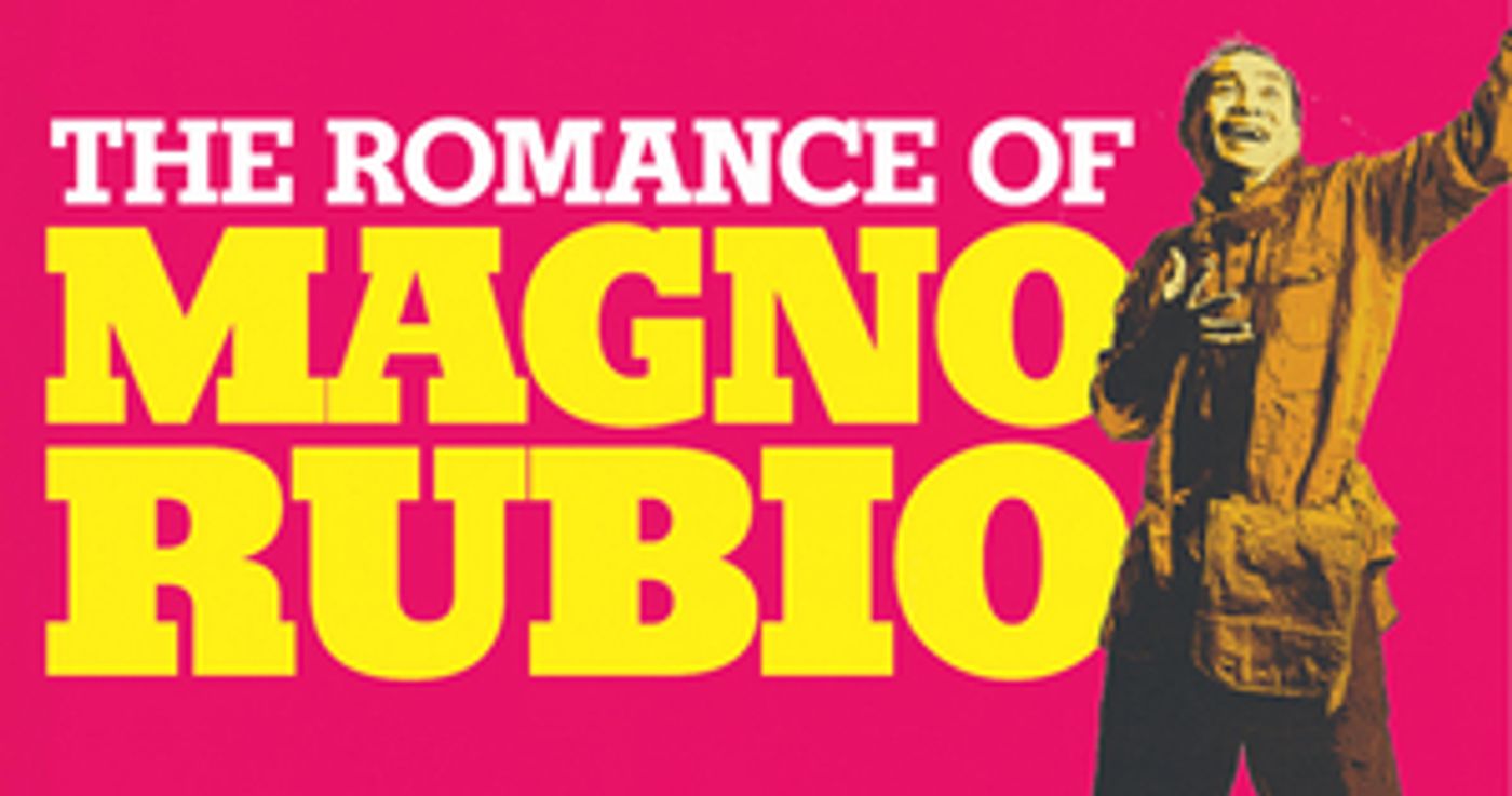 Ma-Yi Theater Company Streams THE ROMANCE OF MAGNO RUBIO Ma-Yi Theater Company Streams THE ROMANCE OF MAGNO RUBIO Image