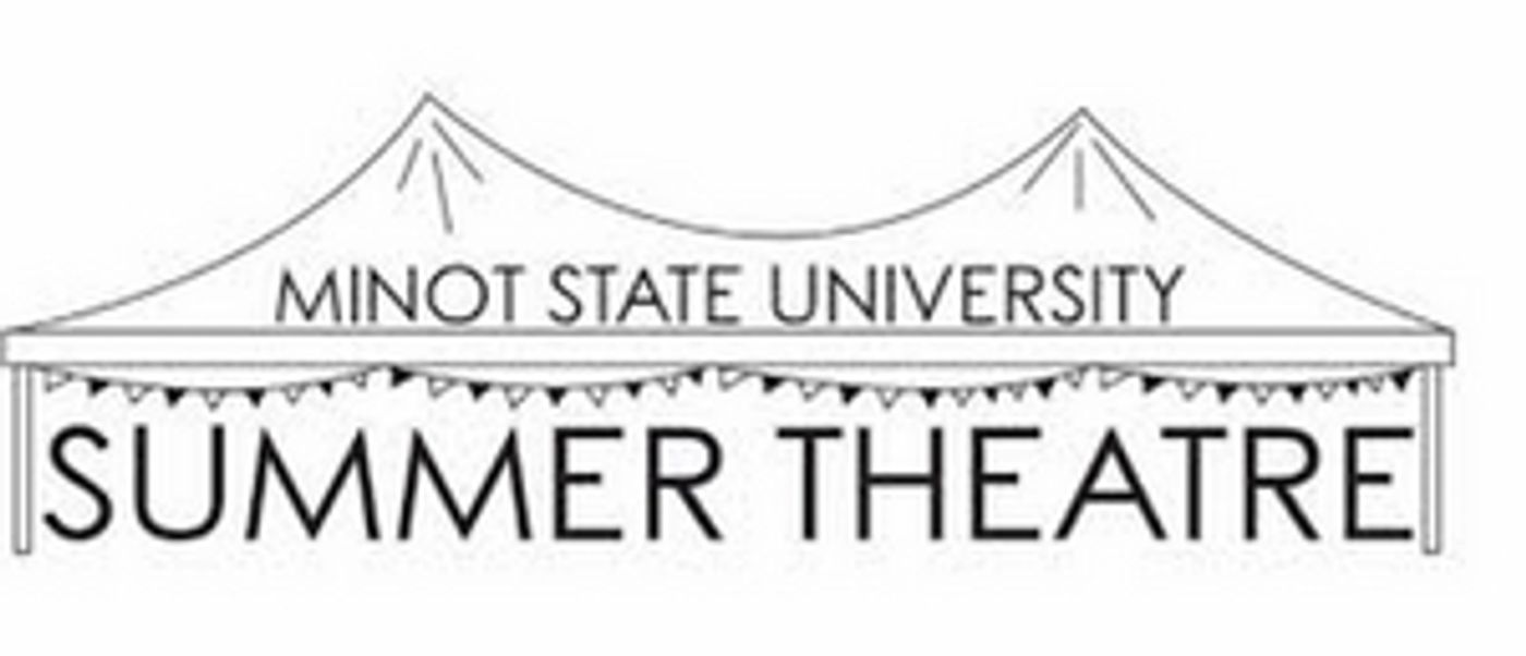 Minot State Summer Theatre Postpones Performances to 2021 Minot State Summer Theatre Postpones Performances to 2021 Image