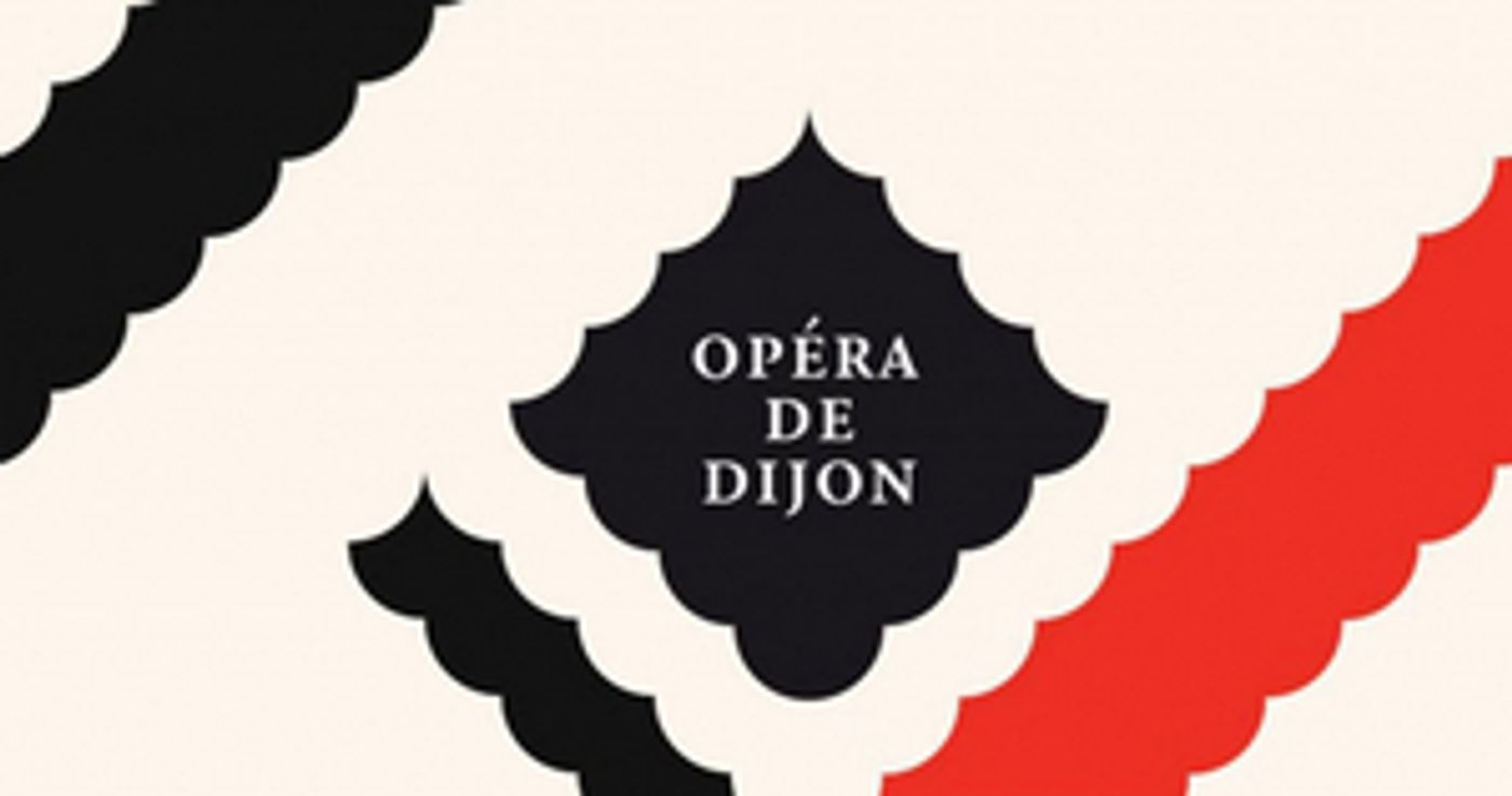 Opéra de Dijon Announces 2020-21 Season Opéra de Dijon Announces 2020-21 Season Image