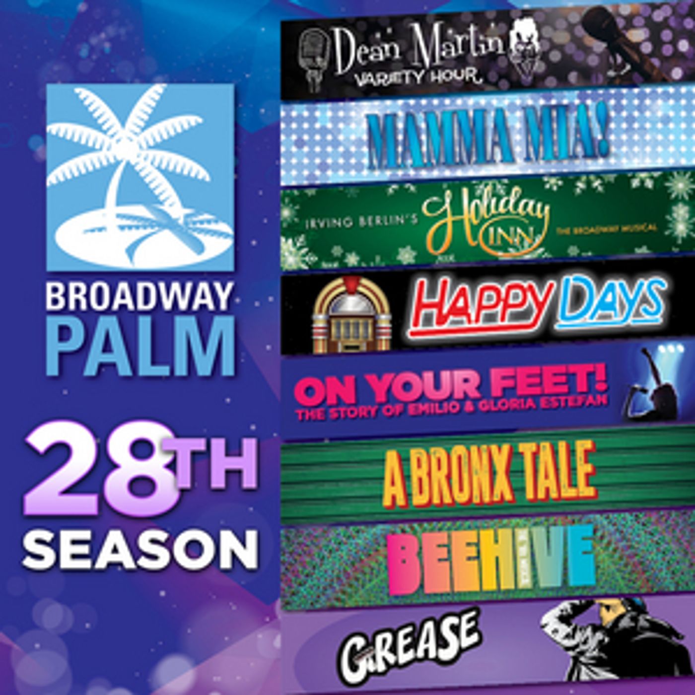 Broadway Palm's 28th Season Featuring MAMMA MIA!, HOLIDAY INN and More On Sale Now Broadway Palm's 28th Season Featuring MAMMA MIA!, HOLIDAY INN and More On Sale Now Image