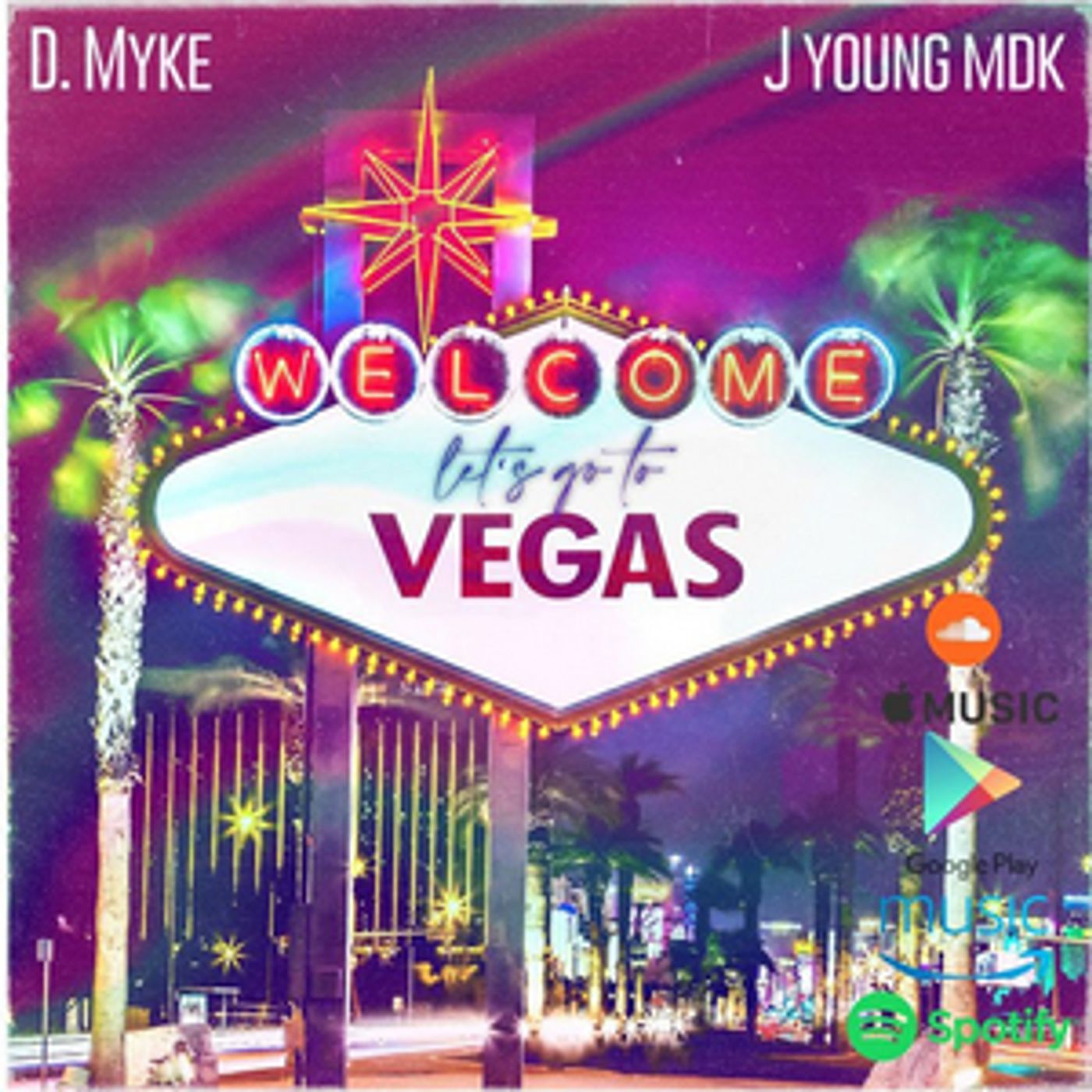 D. Myke Releases New Single 'Let's Go To Vegas' Ft. J Young MDK D. Myke Releases New Single 'Let's Go To Vegas' Ft. J Young MDK Image