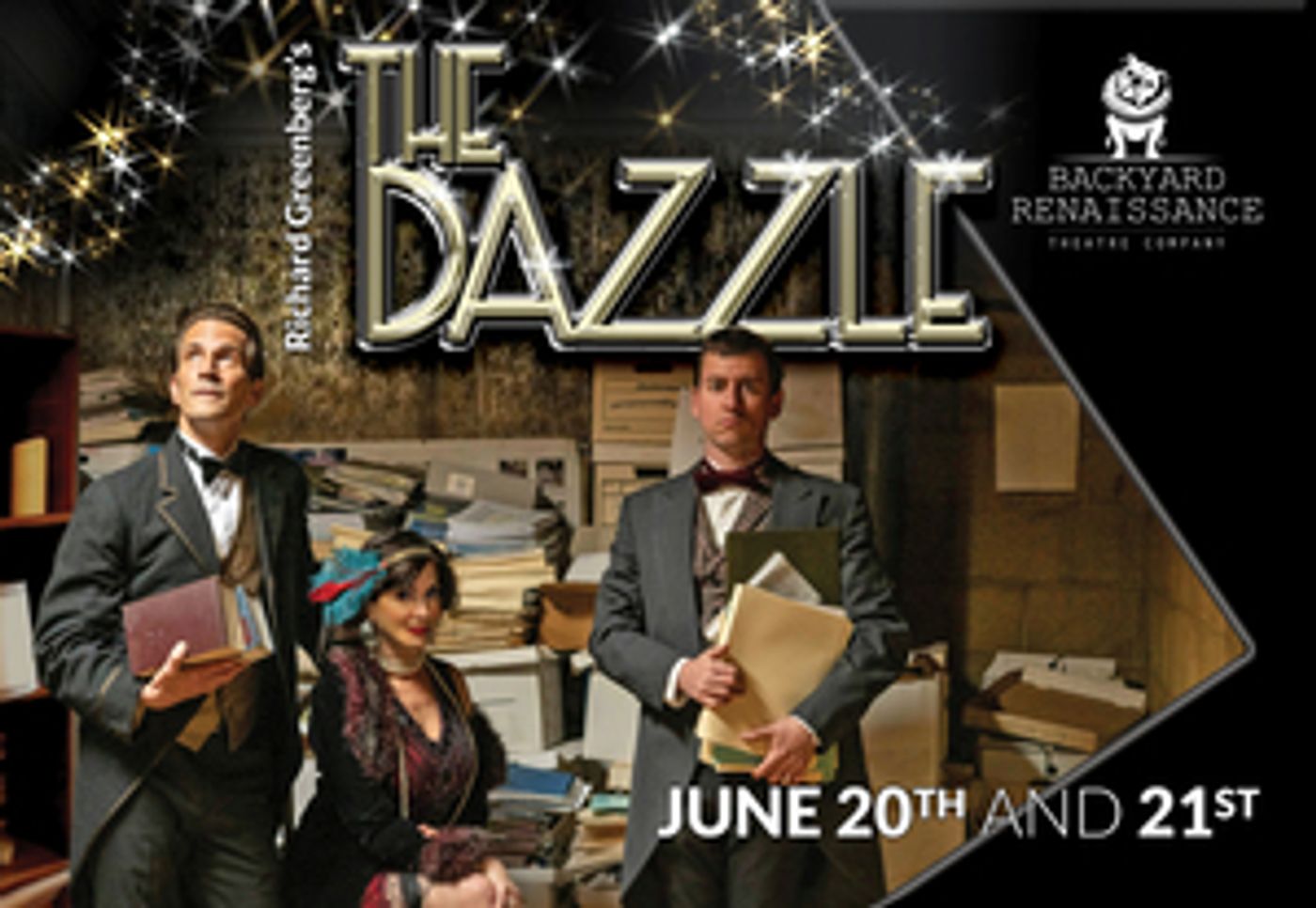 Backyard Renaissance Theatre Will Stream Filmed Production of THE DAZZLE Backyard Renaissance Theatre Will Stream Filmed Production of THE DAZZLE Image