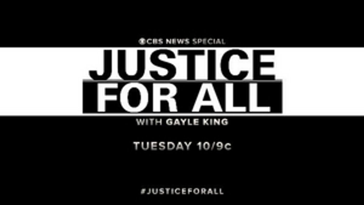Gayle King to Anchor the Special JUSTICE FOR ALL  Image