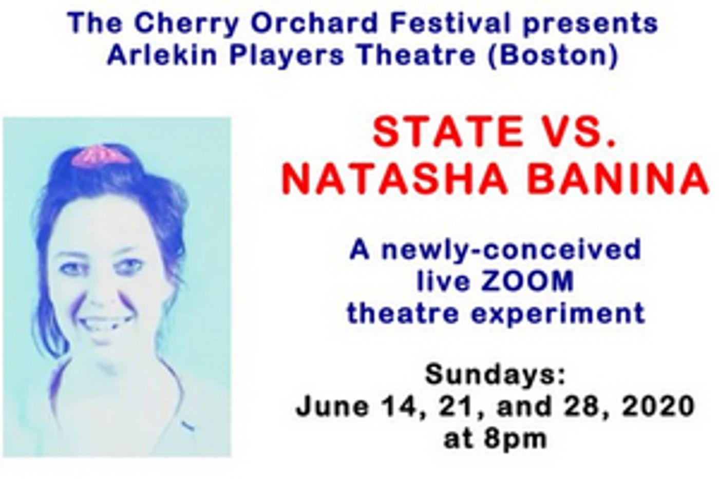 The-Cherry-Orchard-Festival-Presents-Bostons-Arlekin-Players-Theatre-With-STATE-VS-NATASHA-BANINA-20200609 The Cherry Orchard Festival Presents Boston's Arlekin Players Theatre With STATE VS. NATASHA BANINA Image