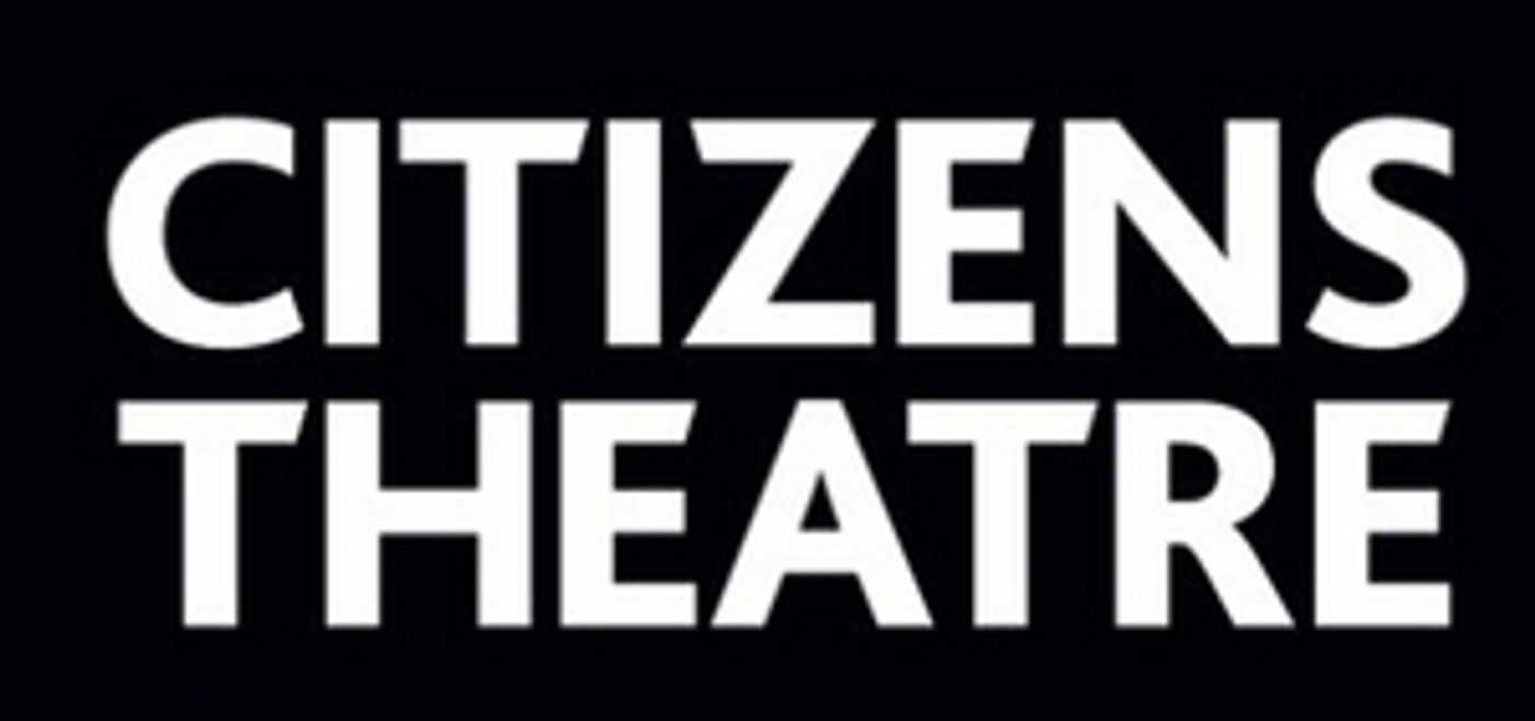Citizens Theatre Announces Upcoming Virtual Events and More Citizens Theatre Announces Upcoming Virtual Events and More Image
