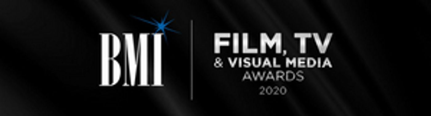 BMI Announces Its Film, TV & Visual Media Awards  Image