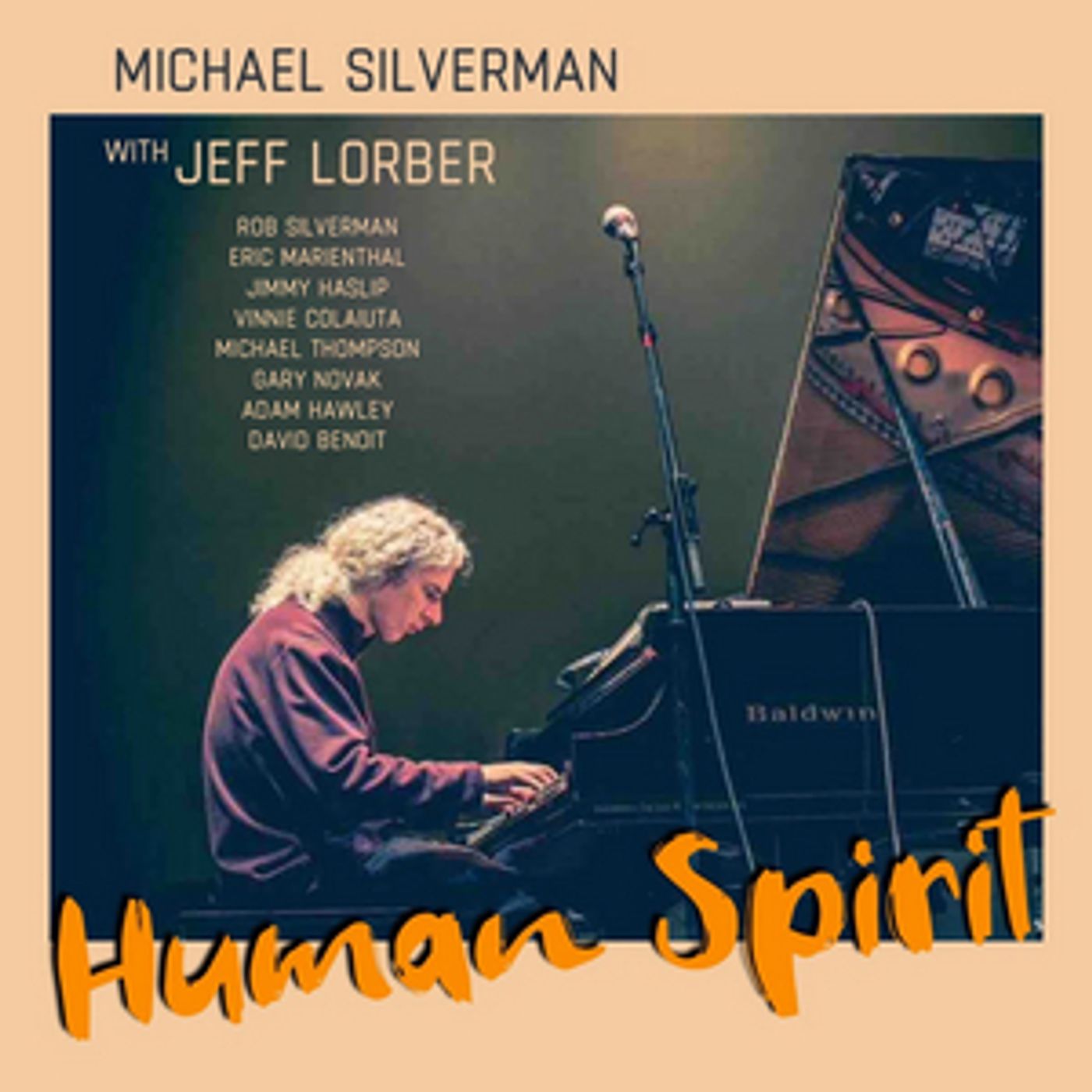 Pianist Michael Silverman Releases First Album With Jeff Lorber  Image
