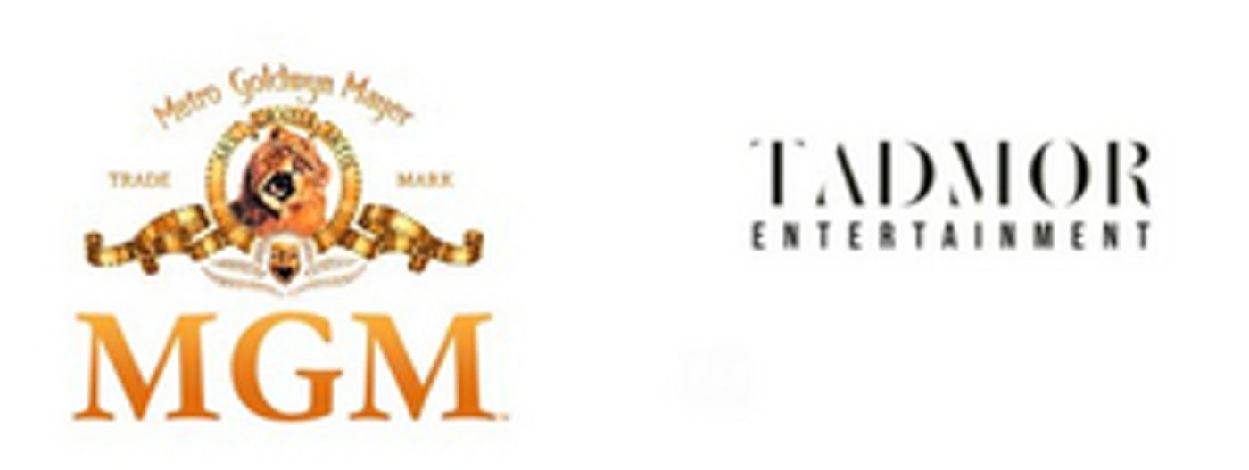 MGM Signs First-Look Television Deal With Israel's Tadmor Entertainment MGM Signs First-Look Television Deal With Israel's Tadmor Entertainment Image