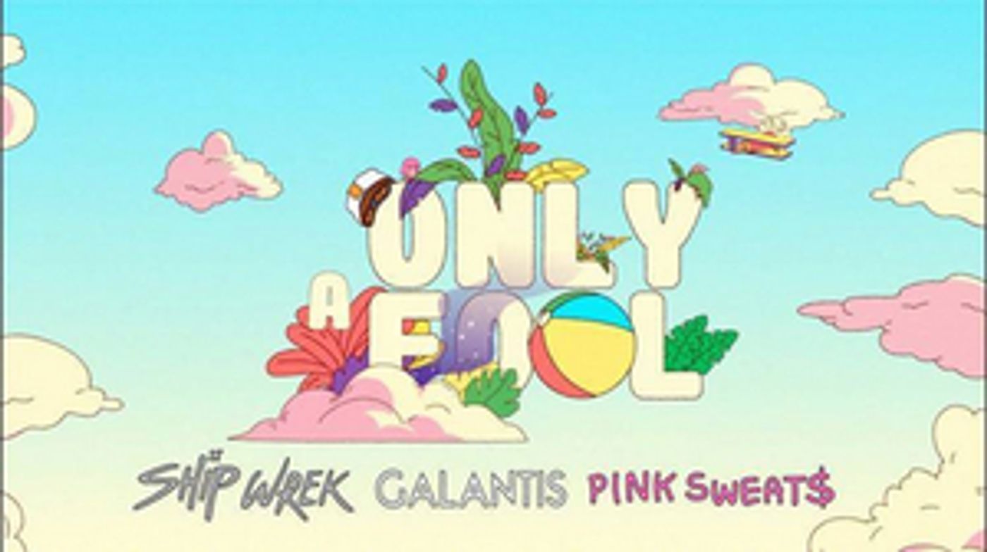 Galantis, Ship Wrek & Pink Sweat$ Bring 'Only A Fool' To Life Galantis, Ship Wrek & Pink Sweat$ Bring 'Only A Fool' To Life Image