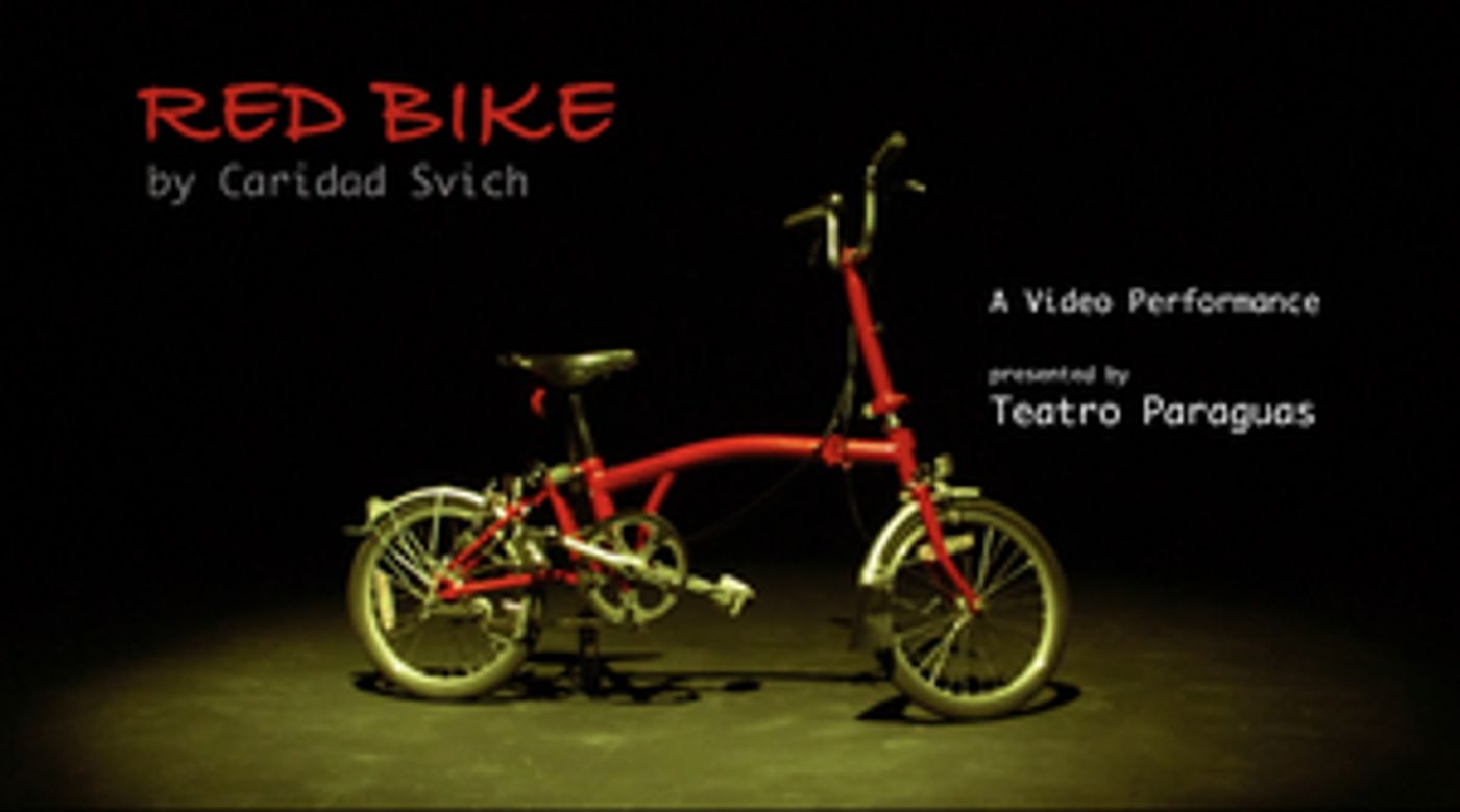 Teatro Paraguas Presents Video Performance of RED BIKE Teatro Paraguas Presents Video Performance of RED BIKE Image