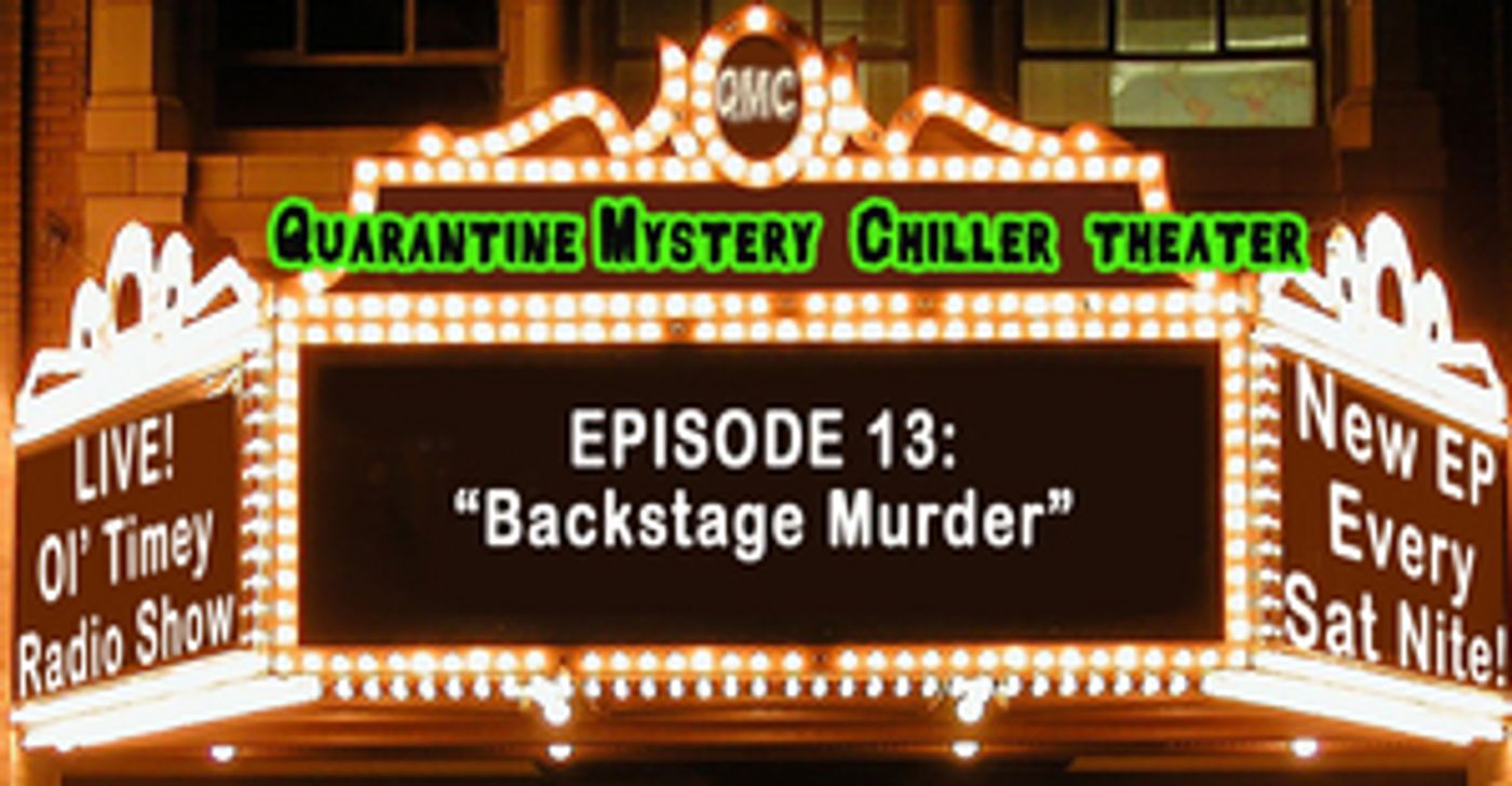 Feature: Quarantine Mystery Chiller Theater Presents Saturday Night Online Episodes  Image