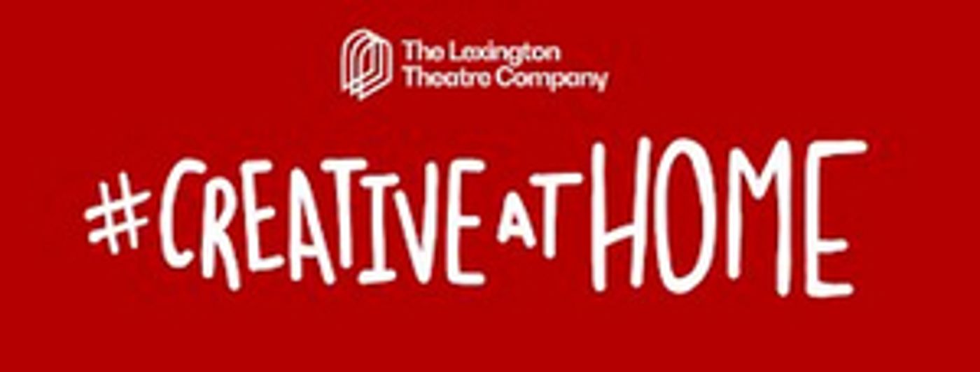 Lexington Theatre Company Launches New Podcast CREATIVE CONVERSATIONS Lexington Theatre Company Launches New Podcast CREATIVE CONVERSATIONS Image