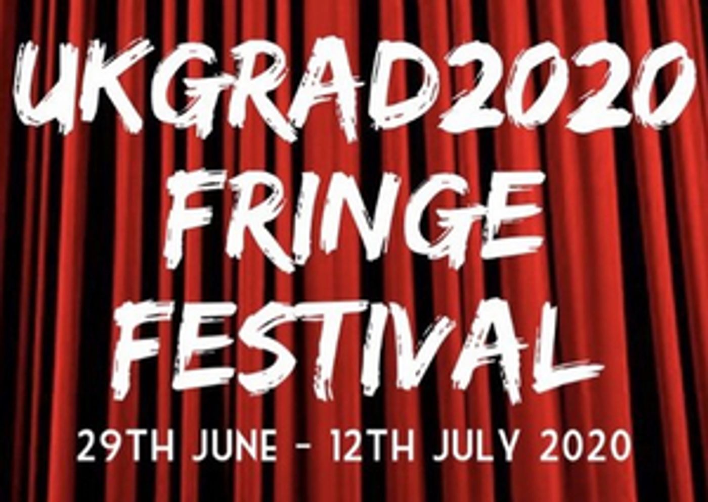Live Streamed Cabarets Announced for UKGRAD2020 Fringe Festival Live Streamed Cabarets Announced for UKGRAD2020 Fringe Festival Image