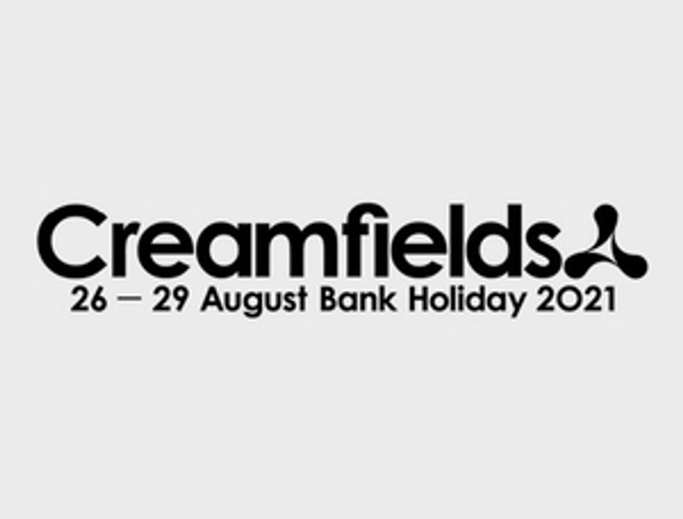 Creamfields Announce First Wave Acts for 2021 Edition  Image