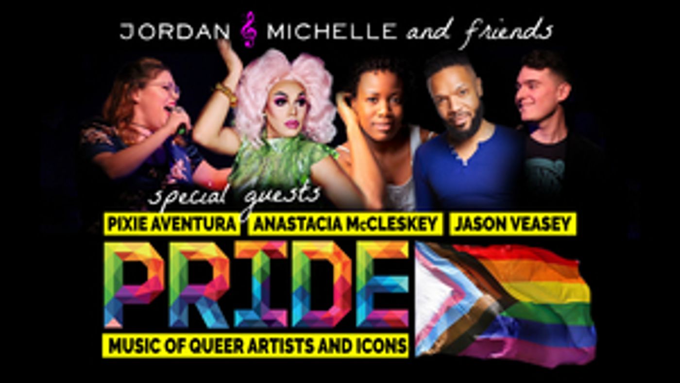 Jordan-Michelles-LIVE-Pride-Concert-To-Feature-Pixie-Aventura-Anastacia-McCleskey-Jason-Veasey-20200624 Jordan & Michelle's LIVE Pride Concert To Feature Pixie Aventura, Anastacia McCleskey, Jason Veasey Image