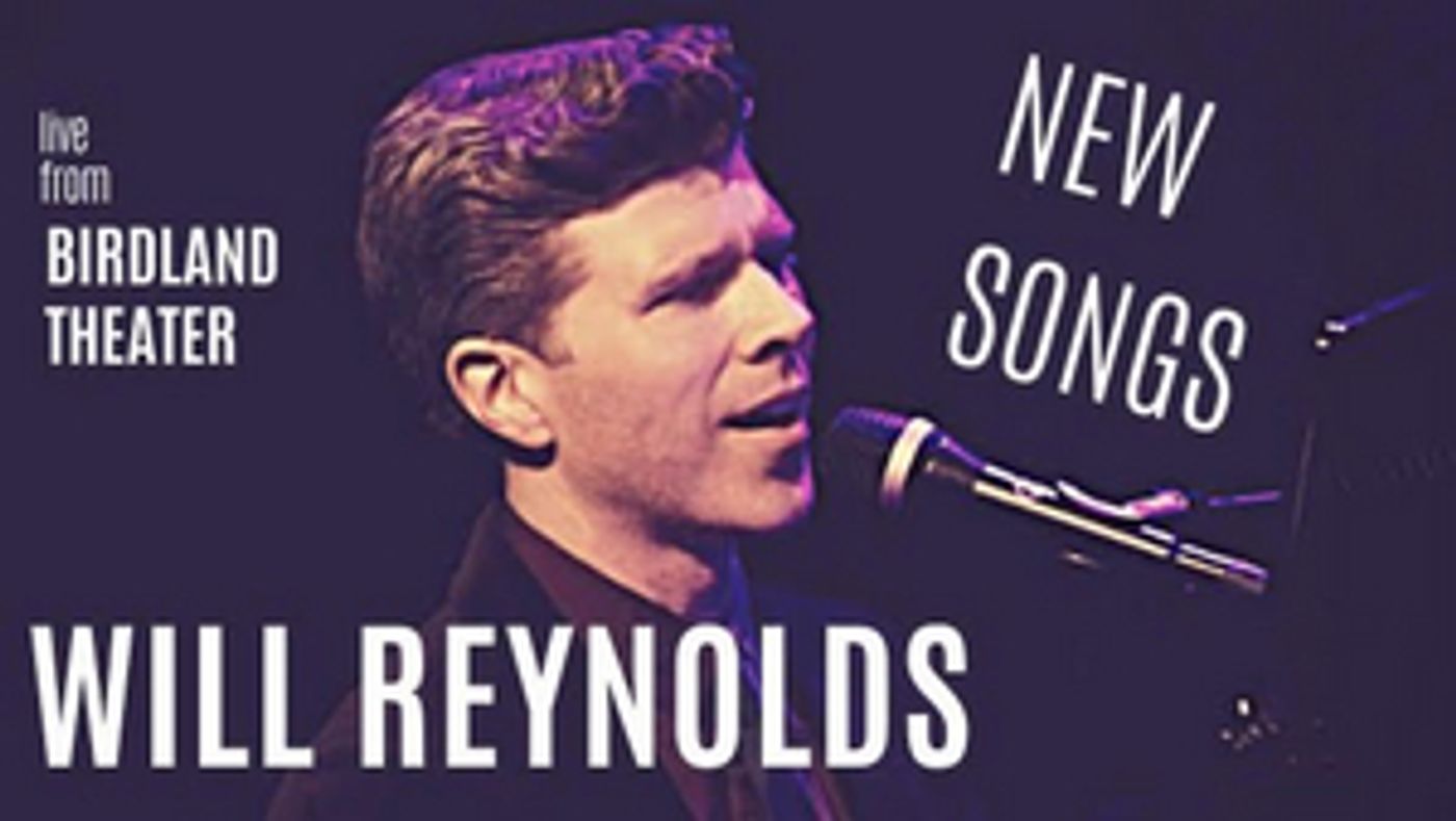Tune in to Watch the Live Hosted Concert of WILL REYNOLDS AT THE BIRDLAND THEATER  Image
