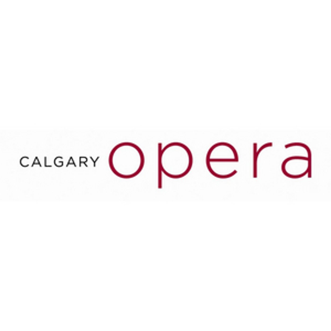 Calgary Opera Postpones All 2020-21 Season Productions to Next Season  Image