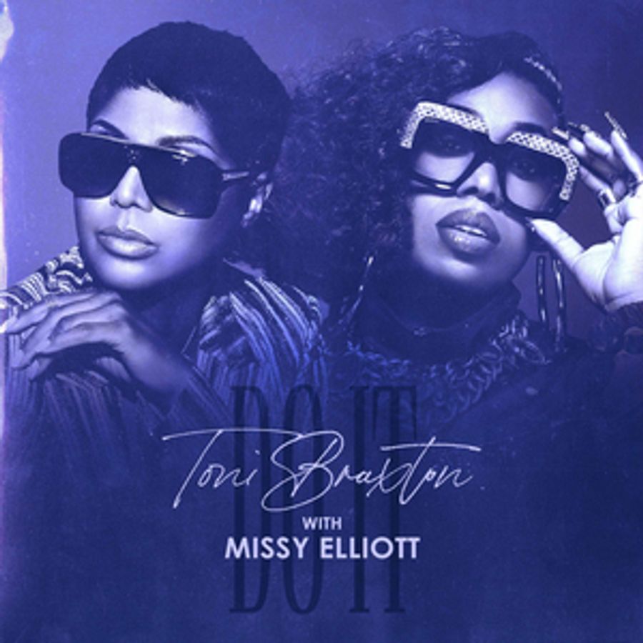 Toni Braxton Releases 'Do It' Remix With Missy Elliott Image