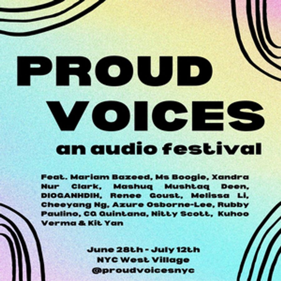 Kuhoo Verma, Azure D. Osborne-Lee and More to Take Part in PROUD VOICES: AN AUDIO FESTIVAL  Image