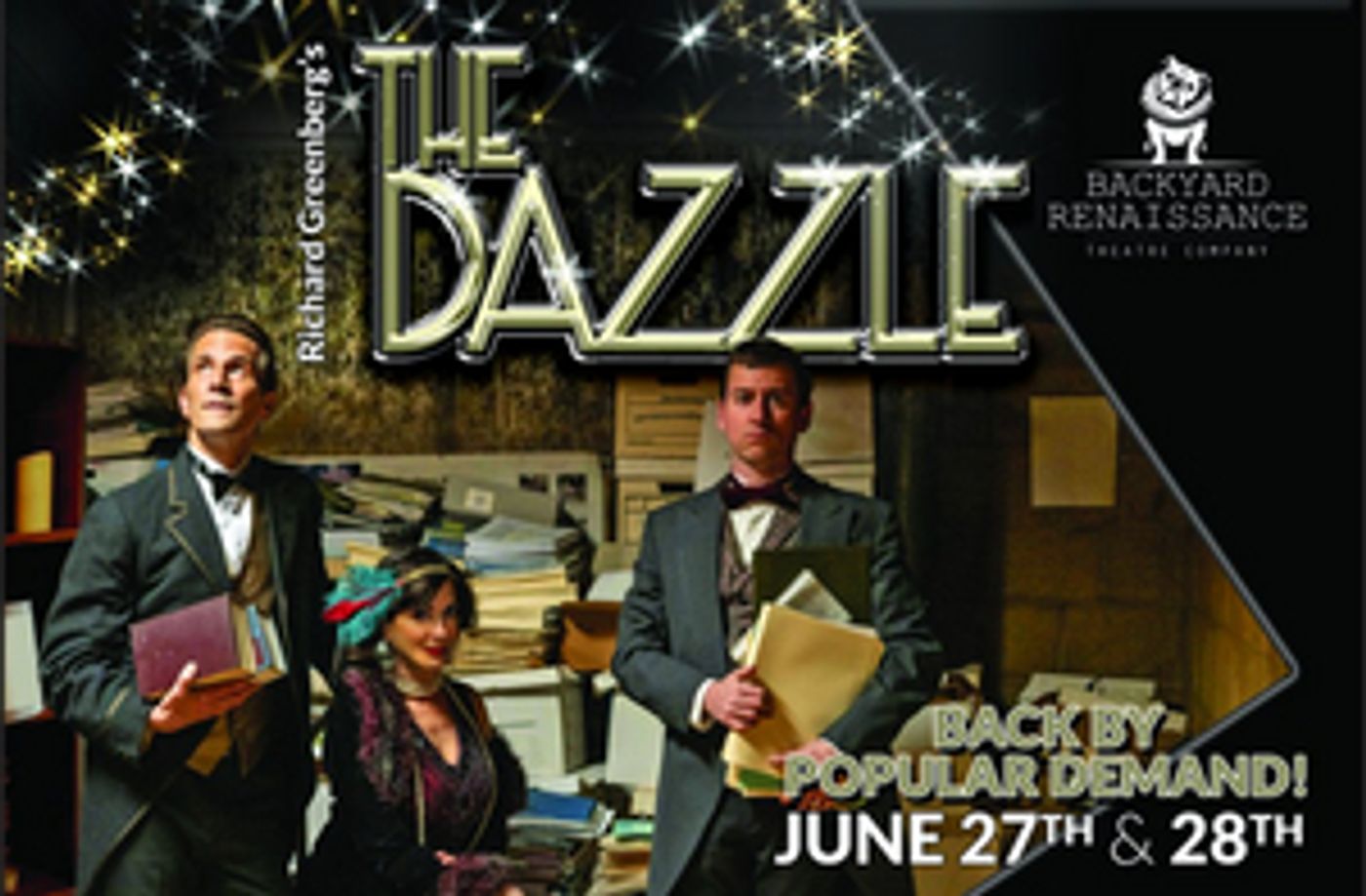 Review: THE DAZZLE at Backyard Renaissance Theatre Company Review: THE DAZZLE at Backyard Renaissance Theatre Company Image