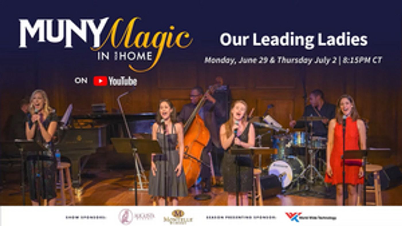 Tune in Tonight to Watch Ali Ewoldt, Stephanie Gibson and More in The Muny's OUR LEADING LADIES Concert Stream  Image