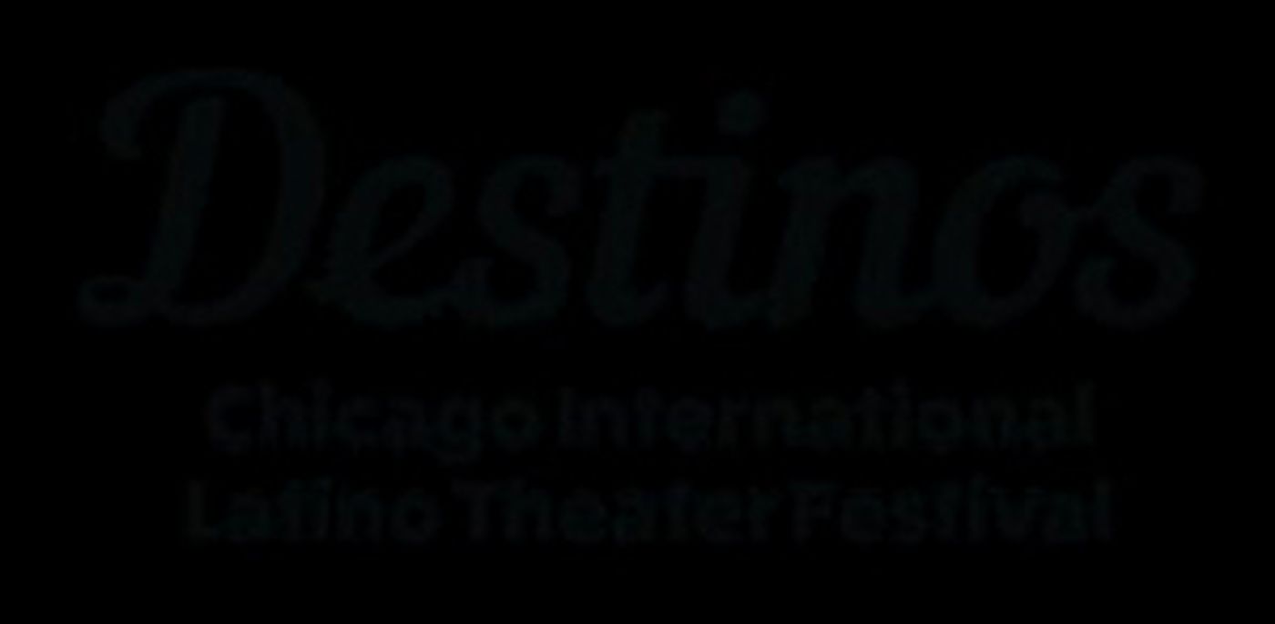 4th Chicago International Latino Theater Festival Moved To Fall 2021 4th Chicago International Latino Theater Festival Moved To Fall 2021 Image