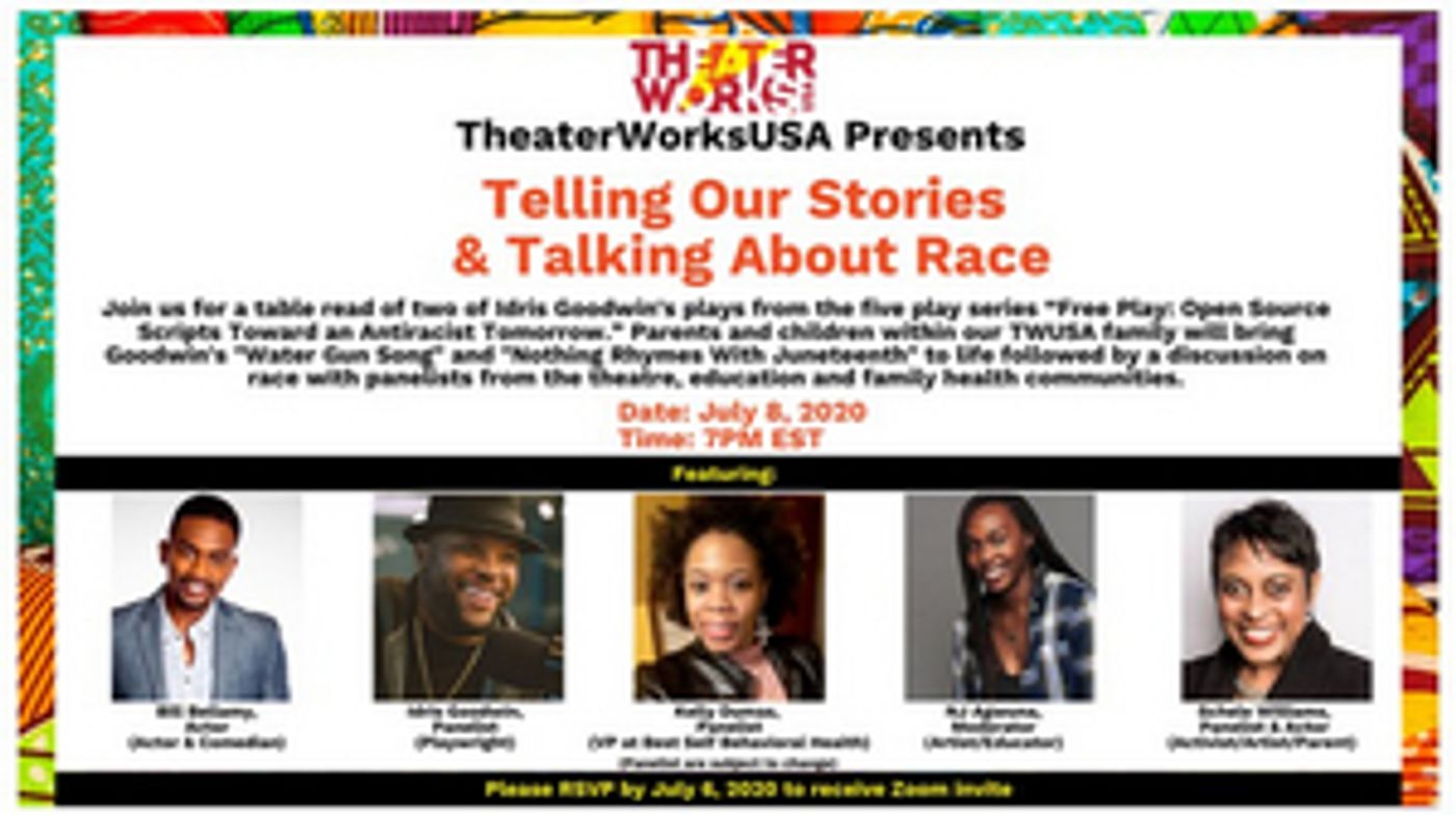 TheaterWorksUSA Hosts TELLING OUR STORIES AND TALKING ABOUT RACE With Bill Bellamy, Idris Goodwin & More TheaterWorksUSA Hosts TELLING OUR STORIES AND TALKING ABOUT RACE With Bill Bellamy, Idris Goodwin & More Image