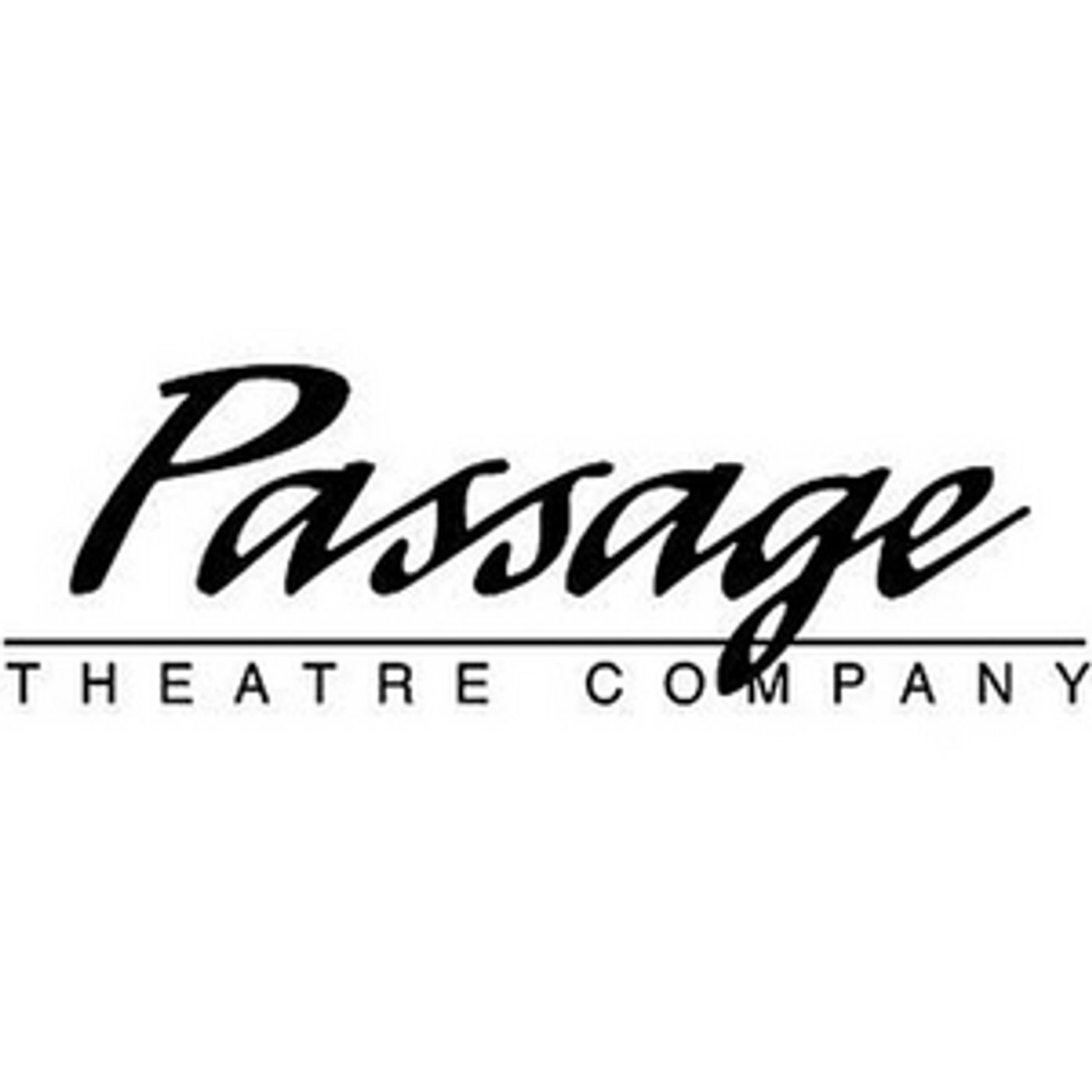 Passage Theatre Company Concludes $15,000 Fundraising Campaign; Makes Plans For Future Programming Passage Theatre Company Concludes $15,000 Fundraising Campaign; Makes Plans For Future Programming Image